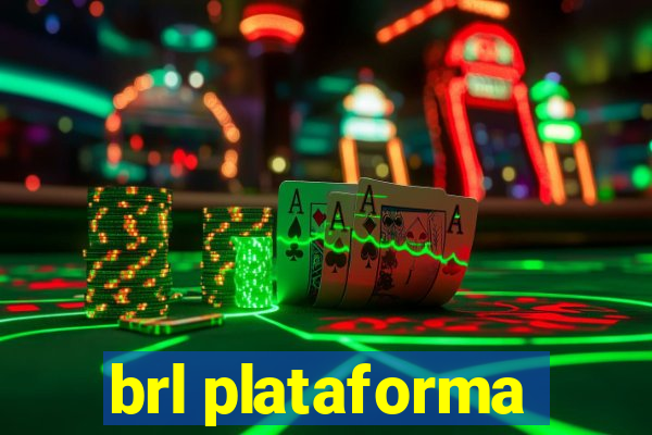 brl plataforma